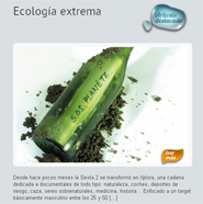 El lado más extremo de la ecología